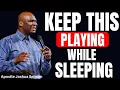 Download Lagu PLAY THIS MIDNIGHT BATTLE PRAYER EVERY NIGHT AS YOU SLEEP | APOSTLE JOSHUA SELMAN