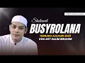 Download Lagu BUSYROLANA NILNAL MUNA | TERBARU AZZAHIR 2025 FULL LIRIK ARAB