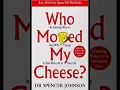 Audio of Who Moved My Cheese