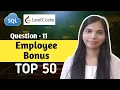 11 Employee Bonus LeetCode SQL Interview Questions and Answers