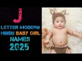 J se Hindu ladkiyon ke naye nam 2024 latest Hindu baby girl names from J