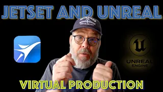 Preparing for Virtual Production (Pre-Production Tutorial Using Unreal and Jetset)