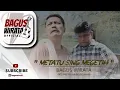BAGUS WIRATA - METATU SING MEGETIH ( OFFICIAL MUSIC VIDEO )