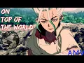 Download Lagu Imagine Dragons - On Top Of The World | AMV | Dr. Stone
