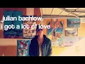 Download Lagu Julian Bachlow  - I Got A Lot of Love (LYRIC VIDEO)