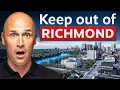 Richmond is BOOMING But Here s What Nobody Tells You
