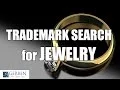 How to Conduct a Trademark Search for Jewelry