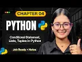 Chapter 04 - Conditional Statement List Tuples in Python Python Full Course 2026 Saumya Singh