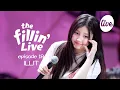 Download Lagu [4K] the Fillin' Live ep 18. ILLIT(아일릿) 글릿을 사랑하는 마음을 가득 담아💕 [it’s KPOP LIVE 잇츠라이브]