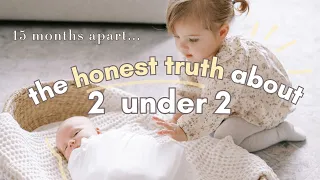 Would I Recommend 2 Under 2 Short Age Gap Pros Cons