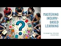 Mastering Inquiry-Based Learning 10 Essential Tips for Educators