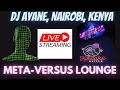 Download Lagu Meta-Versus Lounge DanceHall Music: DJ Ayane (Nairobi, Kenya)