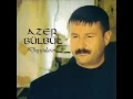 Azer Bülbül - Caney