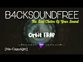 Download Lagu FREE BACKGROUND MUSIC NO COPYRIGHT FOR VIDEO CONTENT | Orbit TRAP - [BSF Release] MP3