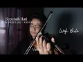 Download Lagu Sepenuh Hati - Rony Parulian, Andi Rianto (Violin Cover)