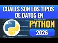 Cuales son los tipos de datos en Python en 2026