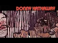 Download Lagu Donny Hathaway - Donny Hathaway (Full Album)