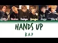 Download Lagu B.A.P (비에이피) - Hands Up | Han/Rom/Eng | Color Coded Lyrics |