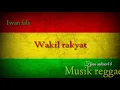 Download Lagu Iwan fals wakil rakyat cover musik reggae