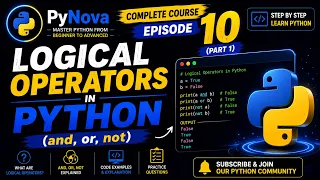 Python Lecture 10 Part 1 Logical Operators in Python and or not Python Complete Course