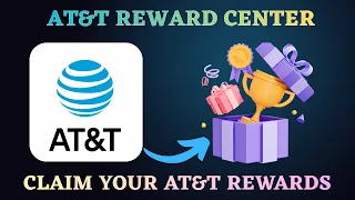 AT T Reward Center Explained How the Reward Process Works