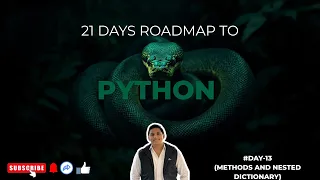 Day 13 Python Tutorial Dictionary Methods Nested Dictionary Explained