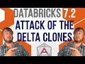 Advancing Spark - Databricks Runtime 7 2 Delta Cloning
