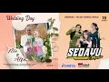 Download Lagu Live -SEDAYU Music -Samijaya Audio -Wedding NIA \u0026 ALFA  - Sanggrahan ,Pulutan,Nogosari- 19 10 25