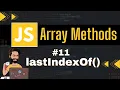 lastIndexOf Array Method Chap - 11 Array Methods and Properties Javascript Tutorial In Hindi