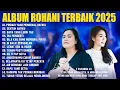 Download Lagu Lagu Rohani Regina Pangkerego \u0026 Maria Shandi Penyejuk Hati (Lirik) Lagu Rohani Kristen Terbaru 2025