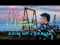 Download Lagu Adim Mf x Cabiak - Meri \