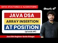 Learn Array Insertion at a Specific Position Java DSA Telugu