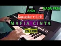 Download Lagu [KARAOKE] MAFIA CINTA - PN TRIO Cipt: Lumba Jaya Sihombing Nada Pria