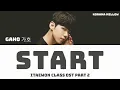 Gaho (가호) - Start 시작 (Itaewon Class OST Part 2) Lyrics (Han/Rom/Eng/가사)