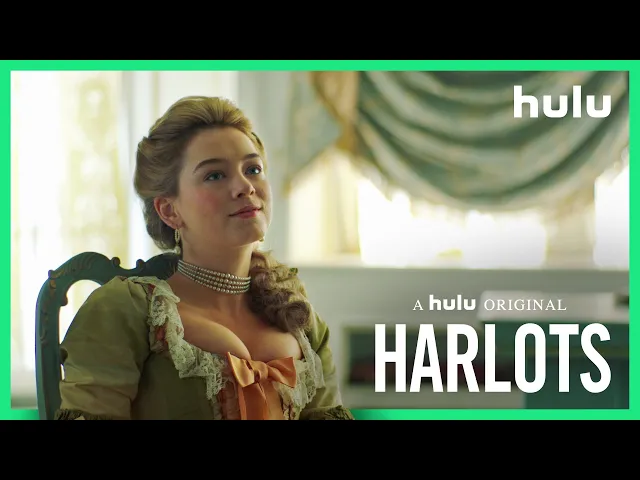 Harlots: Series Trailer (Official) • A Hulu Original