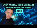 What Programming Language should I learn first 2022 - Python or Java or C etc Computer Science