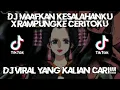 Download Lagu DJ MAAFKAN KESALAHANKU X RAMPUNGKE CERITOKU VIRAL TIKTOK TERBARU