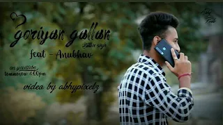 Goriyan Gallan (Official Video) - Satbir Singh | Feat - Anubhav | Directed by Abhypixelz | 2019