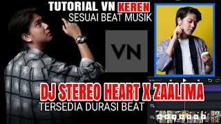  tutorialvn djstereoheartxzaalima viral cara edit video tiktok sound dj stereo heart x zaalima