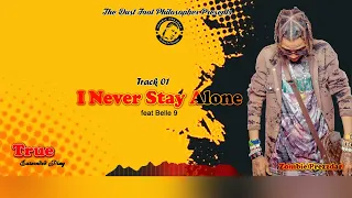 zombie ft belle 9 i never stay alone official music audio track no 01
