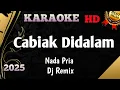 Download Lagu CABIAK DI DALAM || Karaoke Minang Nada Pria Versi Dj Remix HD