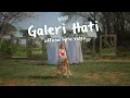 Download Lagu YOTARI - Galeri Hati (Official Lyrics Video)