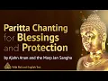 Download Lagu Paritta Chanting for Blessings \u0026 Protection ❖ Buddhist Chanting with Pāli \u0026 English Text ❖