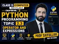 2 3 Operators and Expressions in Python Python Programming Lecture Prof Saifullah