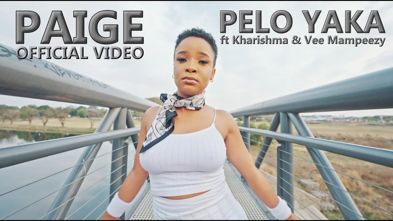 PAIGE FT KHARISHMA & VEE MAMPEEZY - PELO YAKA (OFFICIAL MUSIC VIDEO)