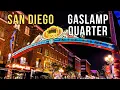 EVERYTHING you need to know about the GASLAMP QUARTER San Diego