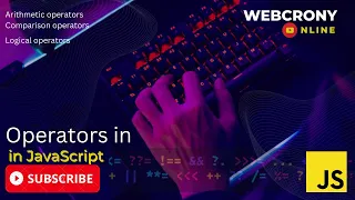 JavaScript operators - arithmetic comparison logical operators