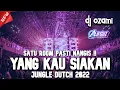 Download Lagu SATU ROOM PASTI NANGIS !!! DJ YANG KAU SIAKAN X UNTUK DIA NEW JUNGLE DUTCH 2022 FULL BASS