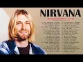 Download Lagu Nirvana Best Best Songs - Nirvana Greatest Hits Full Album🎶