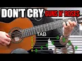 Guns N' Roses - Don't Cry | Arpeggio Intro (TAB) Guitar Lesson